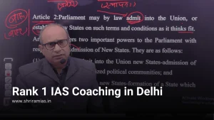 Rank 1 IAS coaching in Delhi - Best IAS Coaching in Delhi