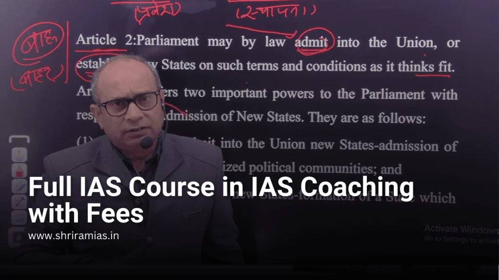 Full IAS Course in IAS Coaching with Fees